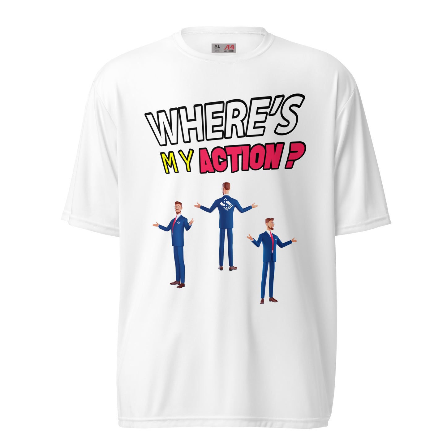 Where's My Action - Premium Tee