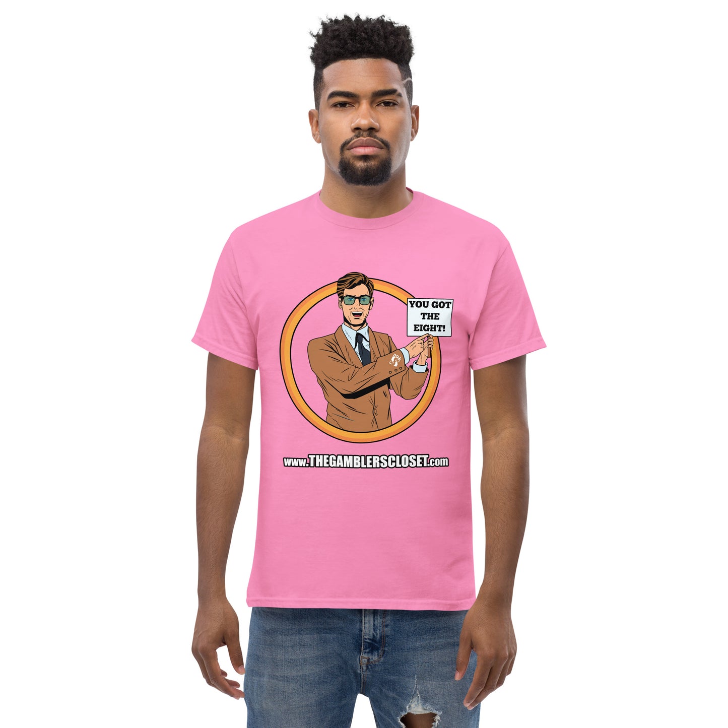 You Got The Eight - Men's Tee