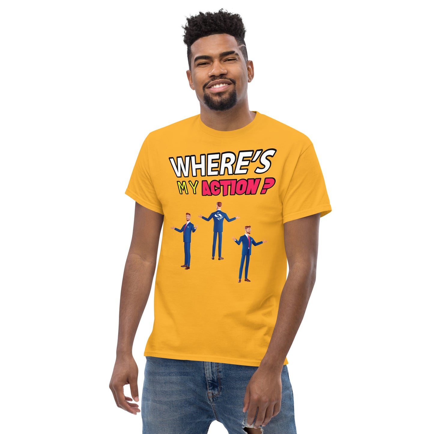 Where's My Action? - Men's Tee