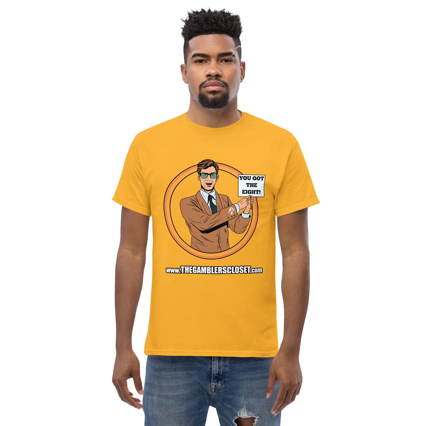 You Got The Eight - Men's Tee