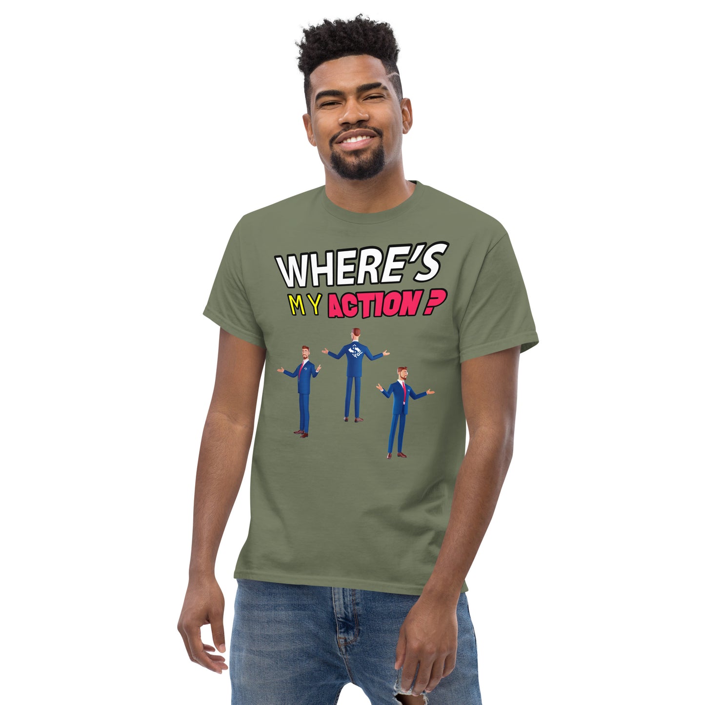 Where's My Action? - Men's Tee