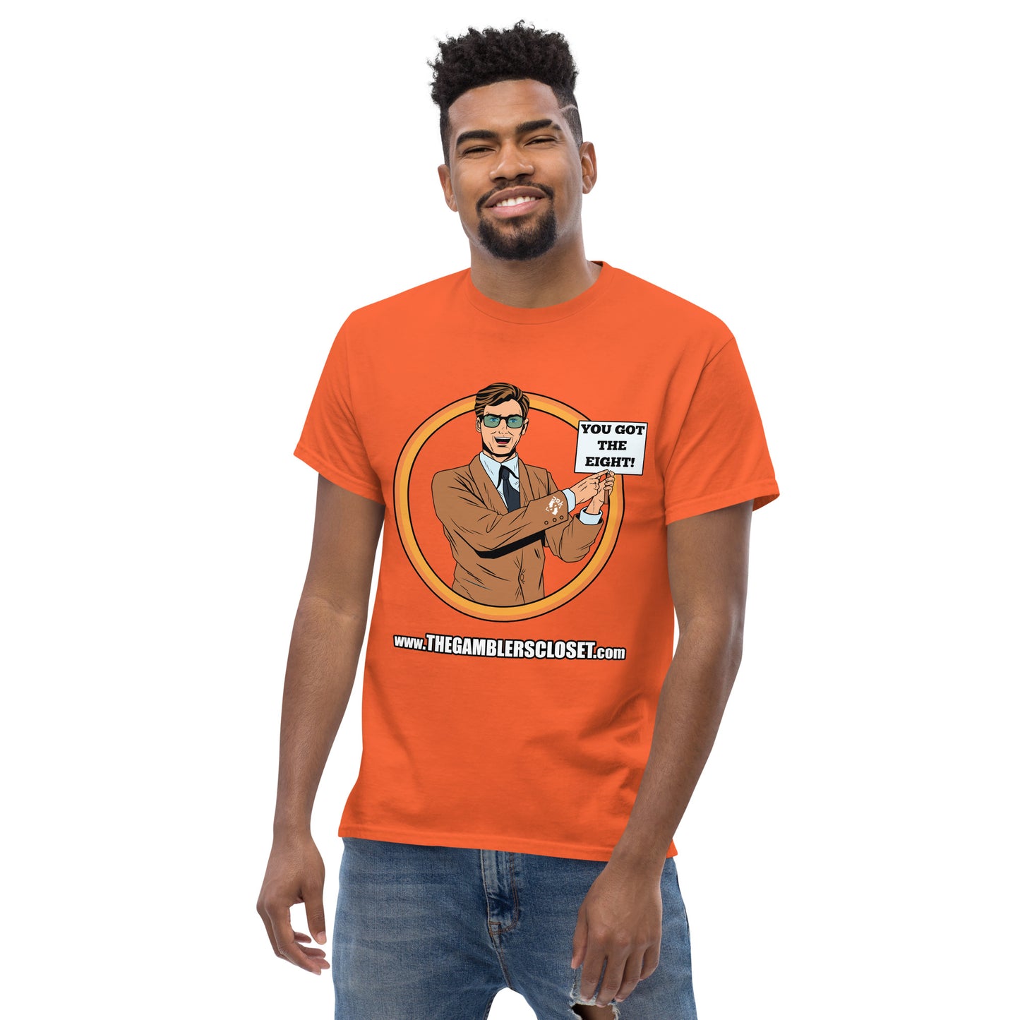 You Got The Eight - Men's Tee