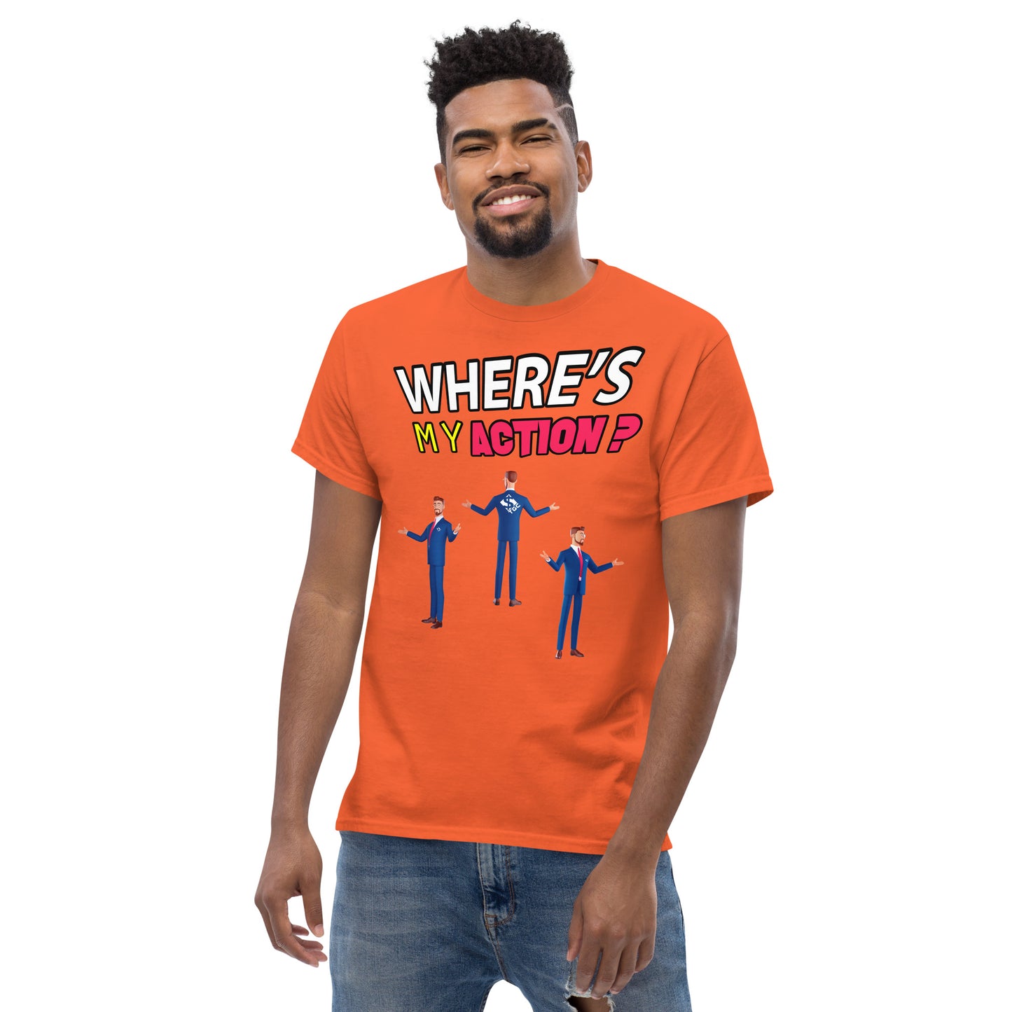 Where's My Action? - Men's Tee