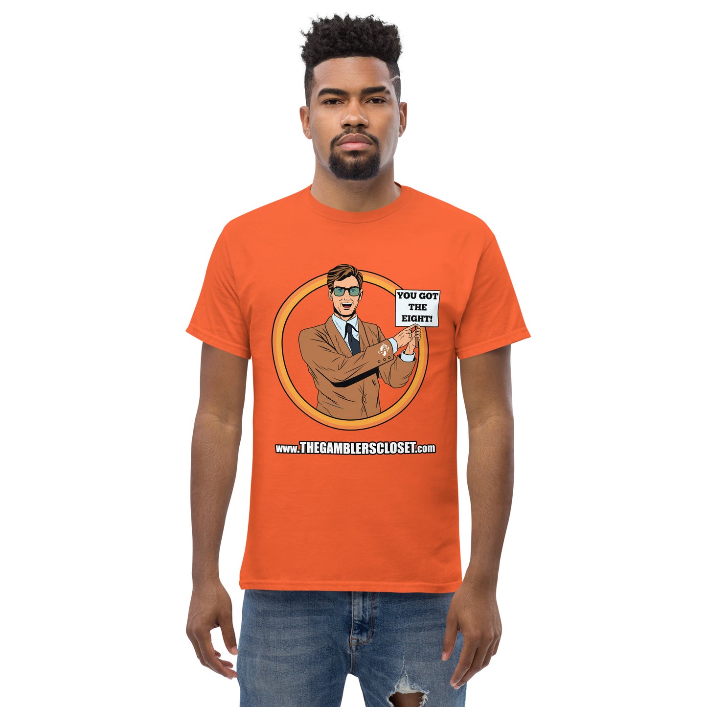 You Got The Eight - Men's Tee