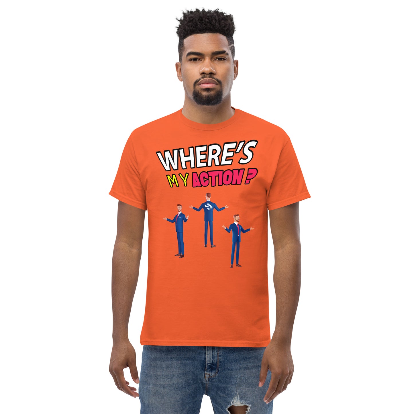 Where's My Action? - Men's Tee