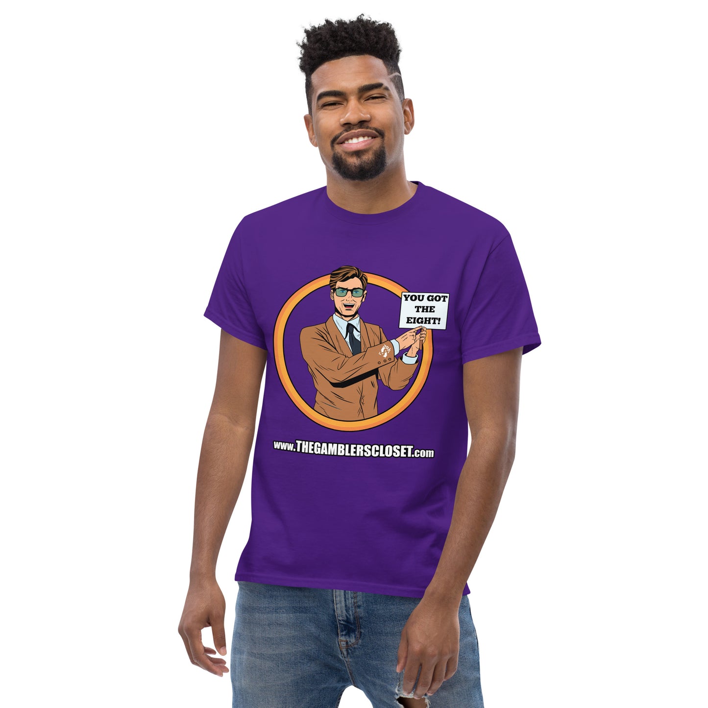 You Got The Eight - Men's Tee