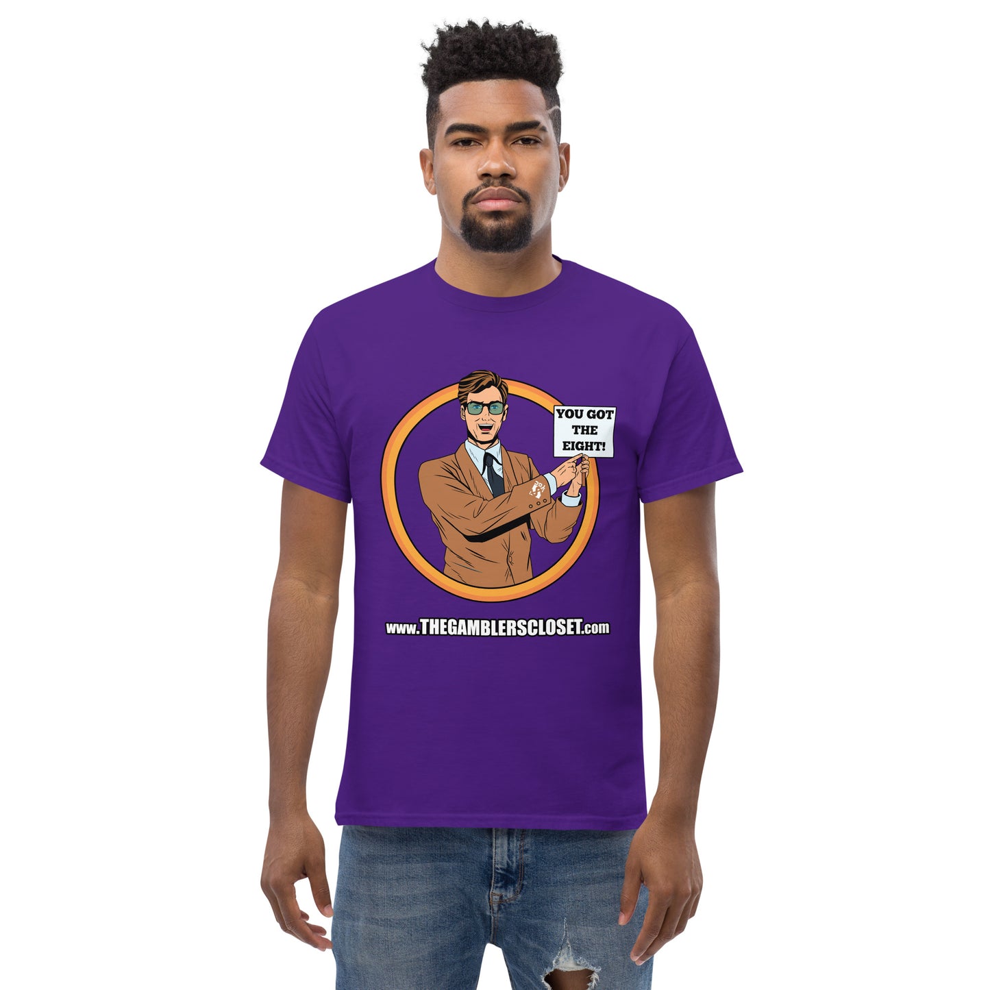 You Got The Eight - Men's Tee