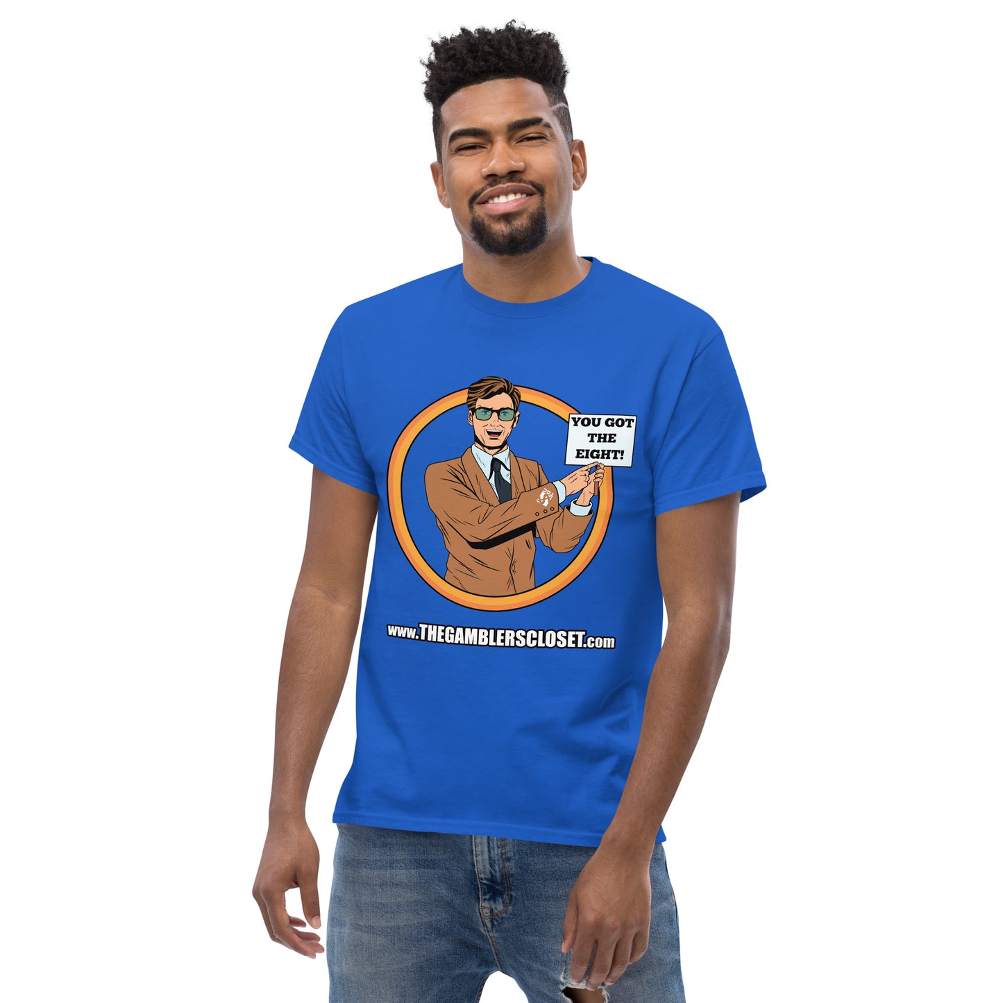 You Got The Eight - Men's Tee
