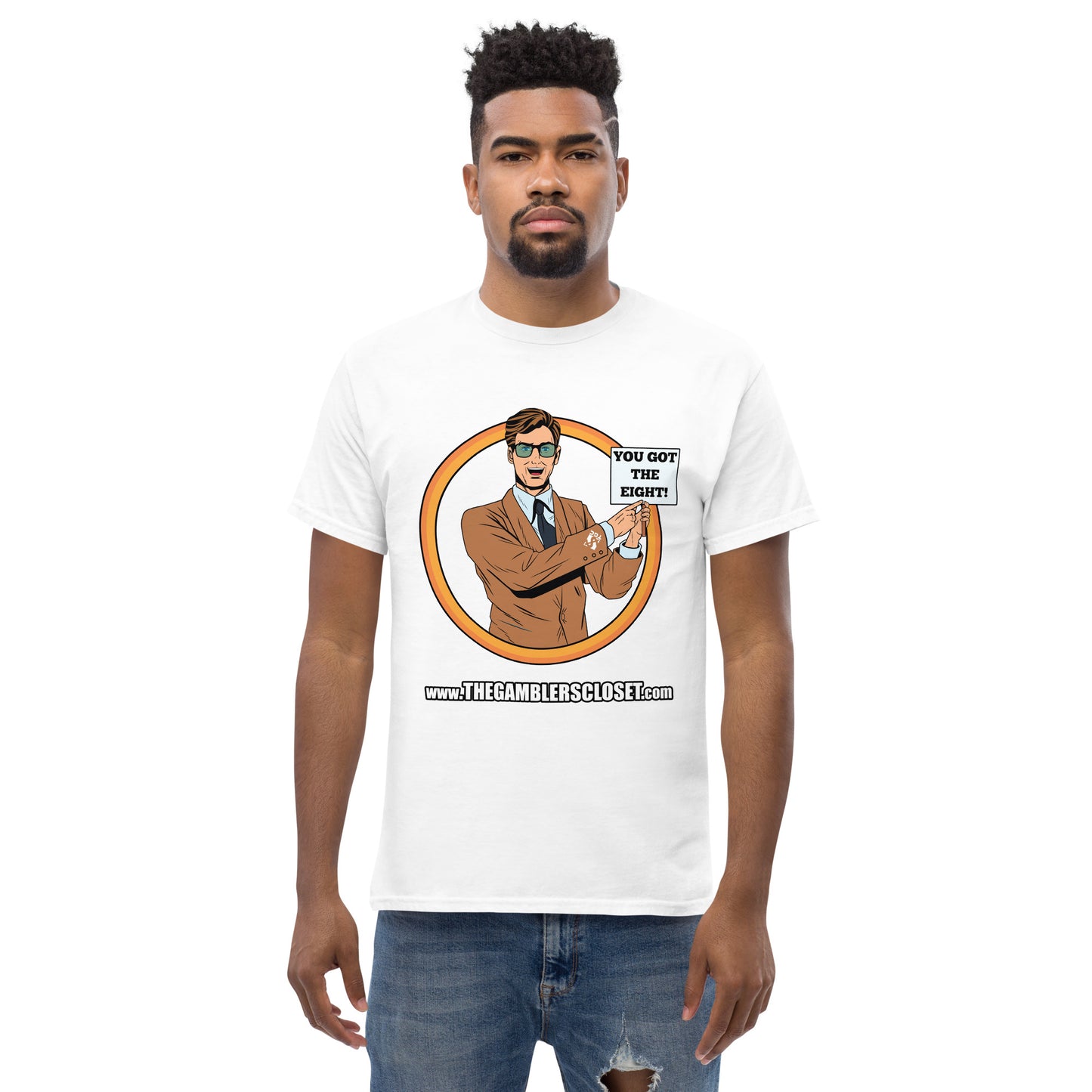 You Got The Eight - Men's Tee