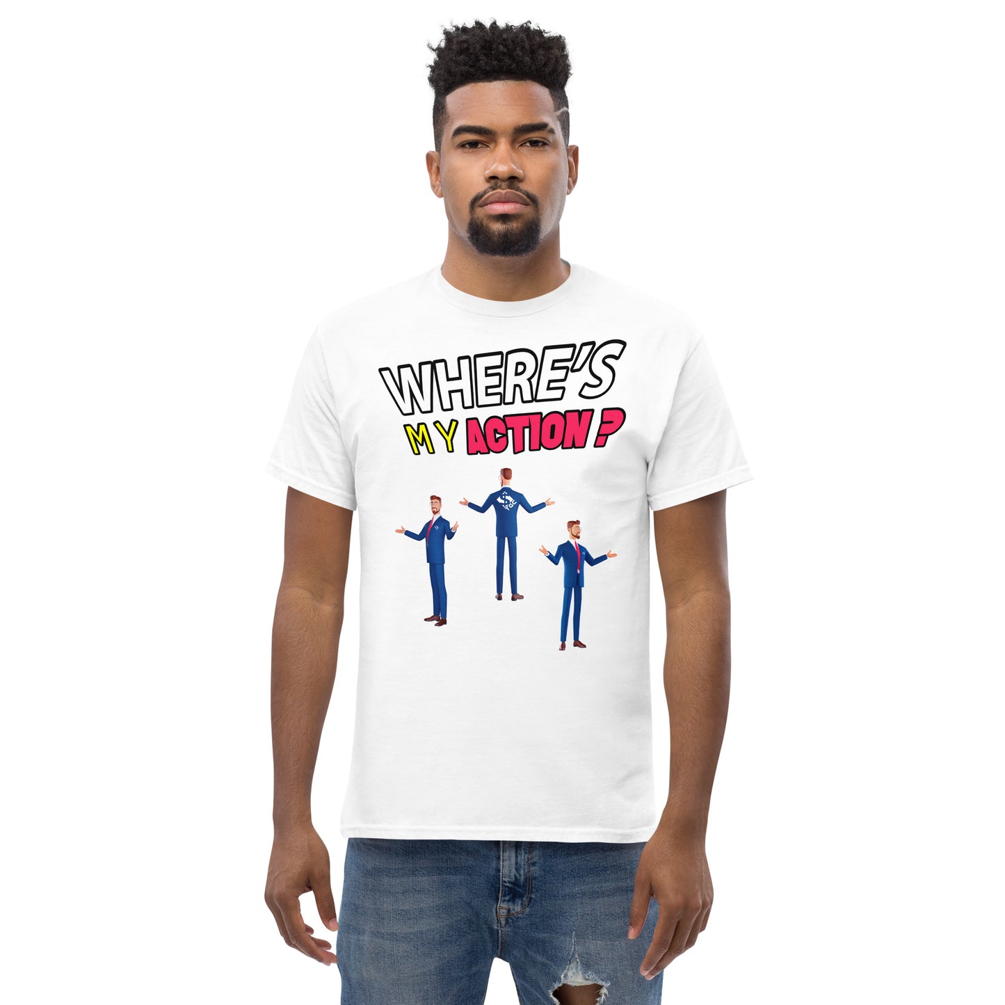 Where's My Action? - Men's Tee
