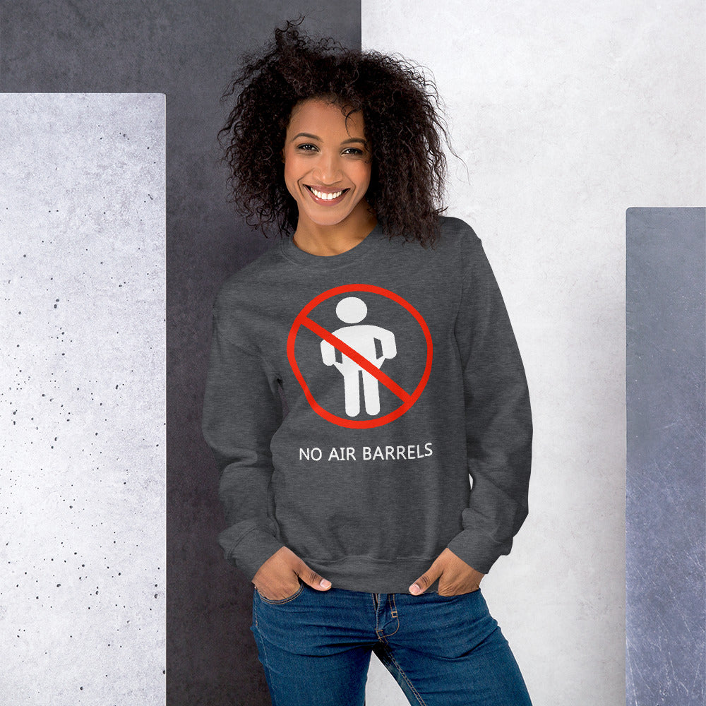 No Air Barrels - Women's Sweatshirt