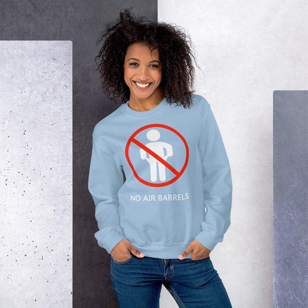 No Air Barrels - Women's Sweatshirt