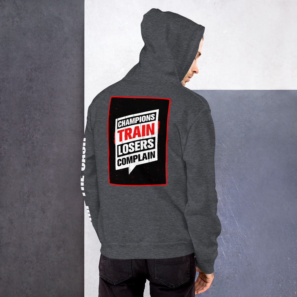 Train Don't Complain - Unisex Hoodie