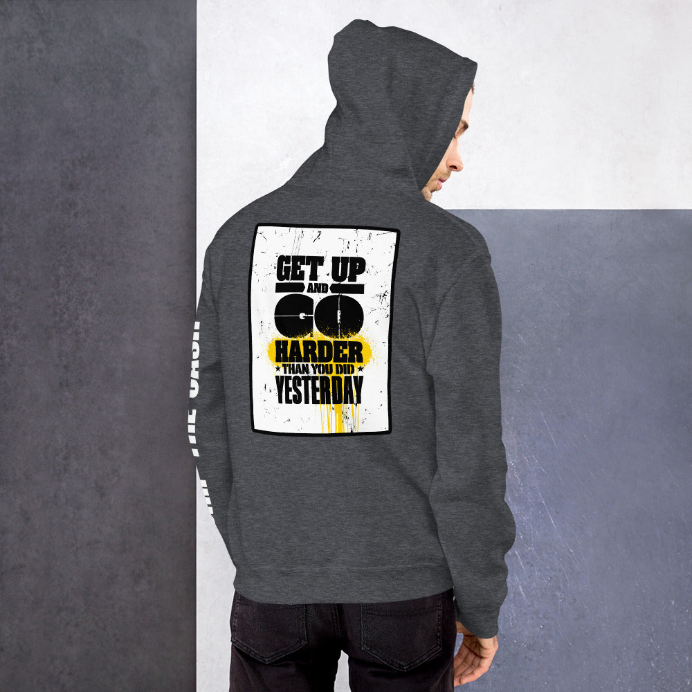 Harder Than Yesterday - Unisex Hoodie
