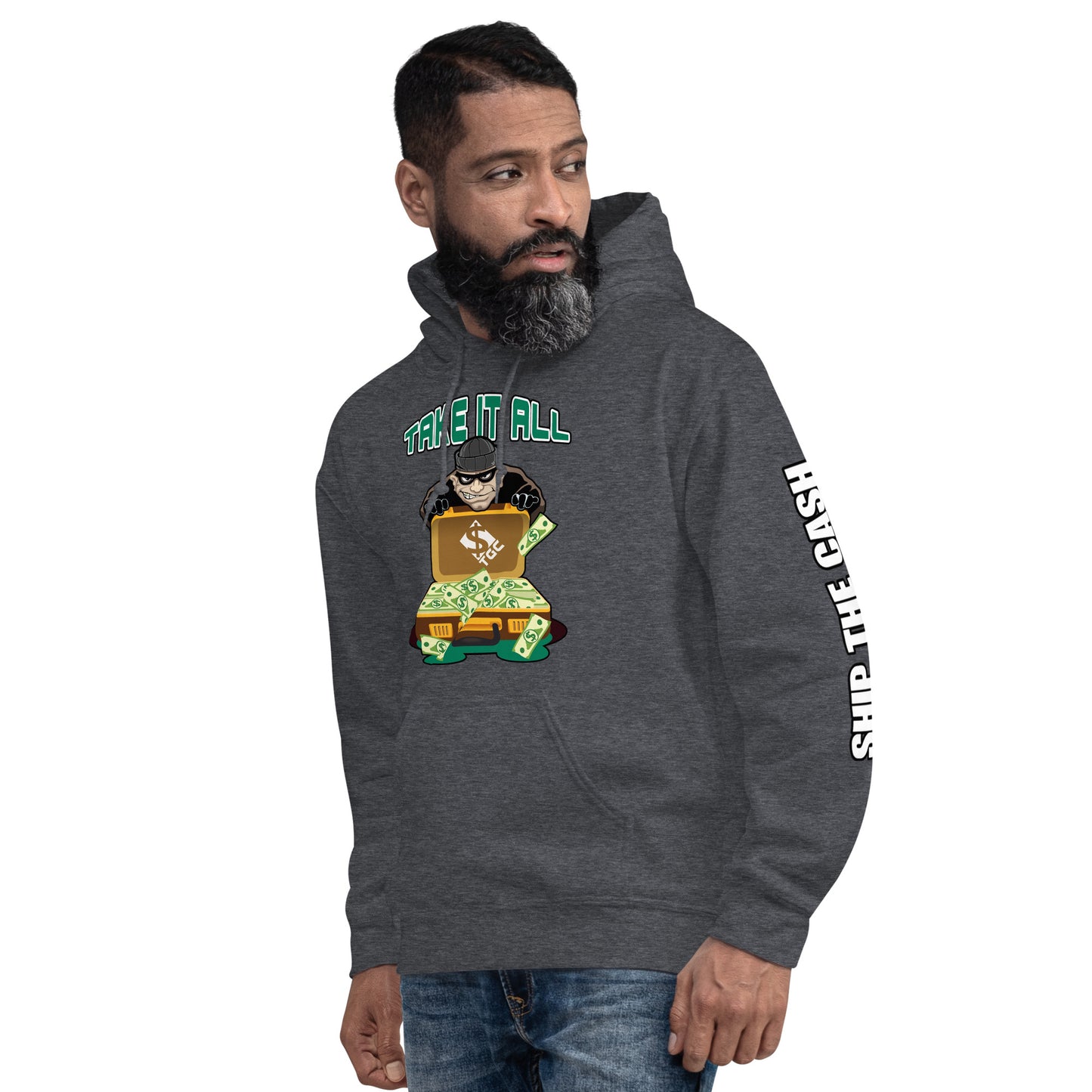Take It All - Unisex Hoodie