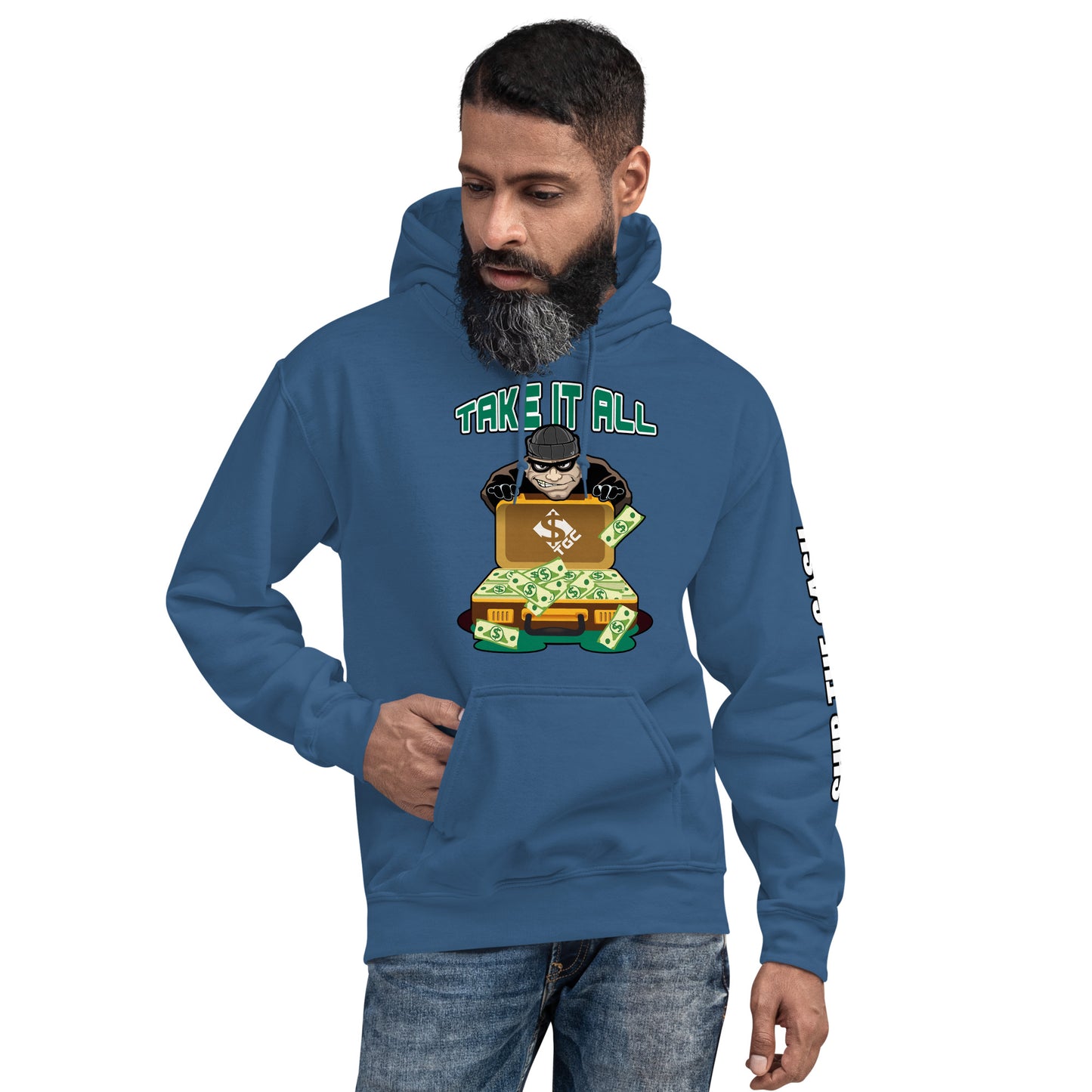 Take It All - Unisex Hoodie