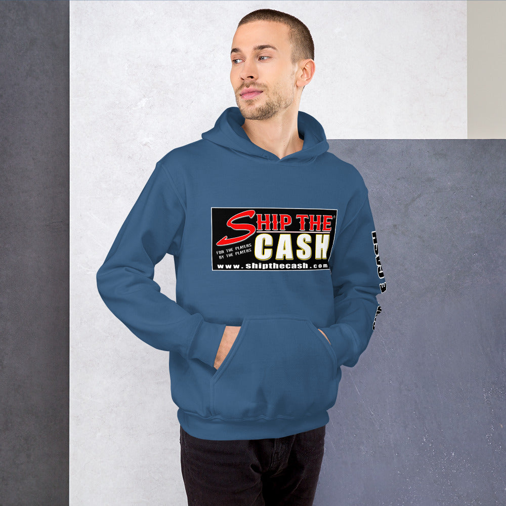 Ship The Cash - Unisex Hoodie