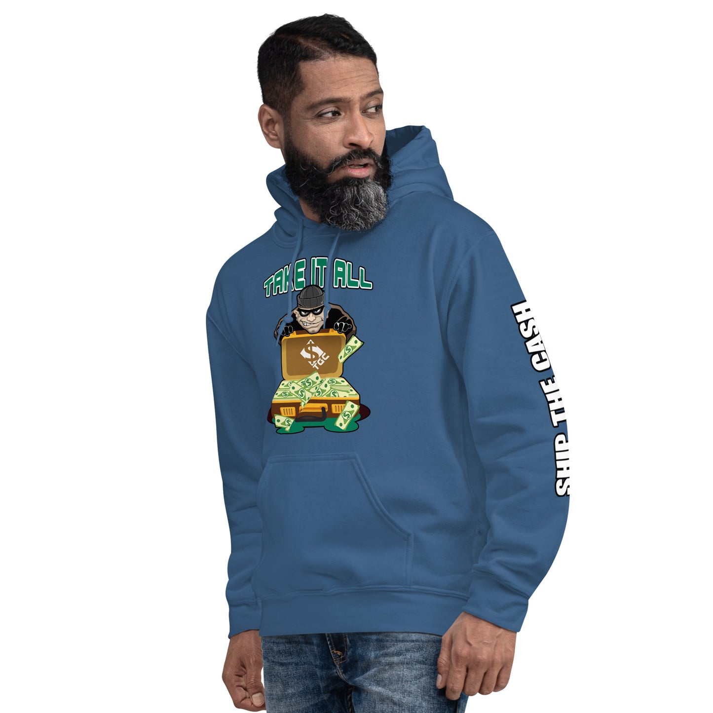 Take It All - Unisex Hoodie