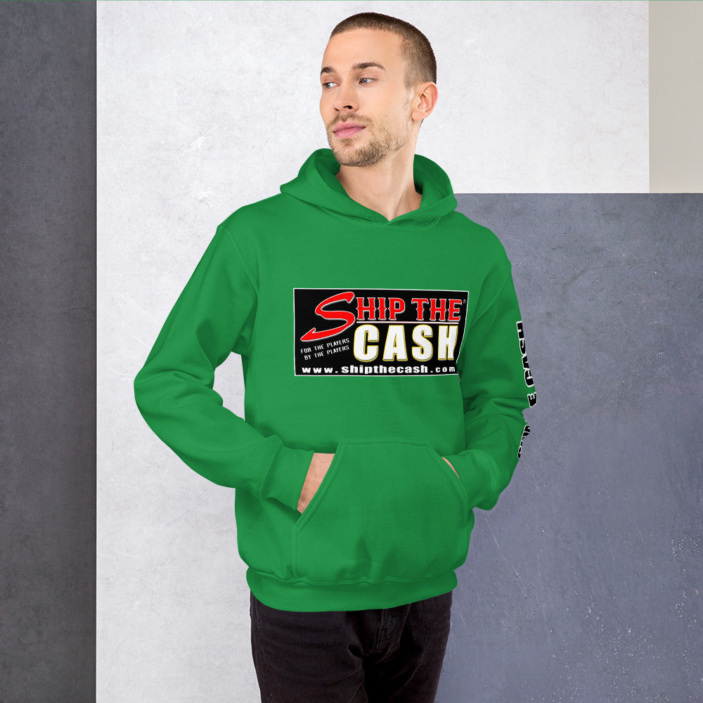 Ship The Cash - Unisex Hoodie