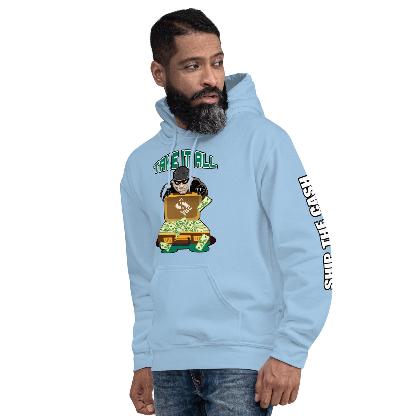 Take It All - Unisex Hoodie