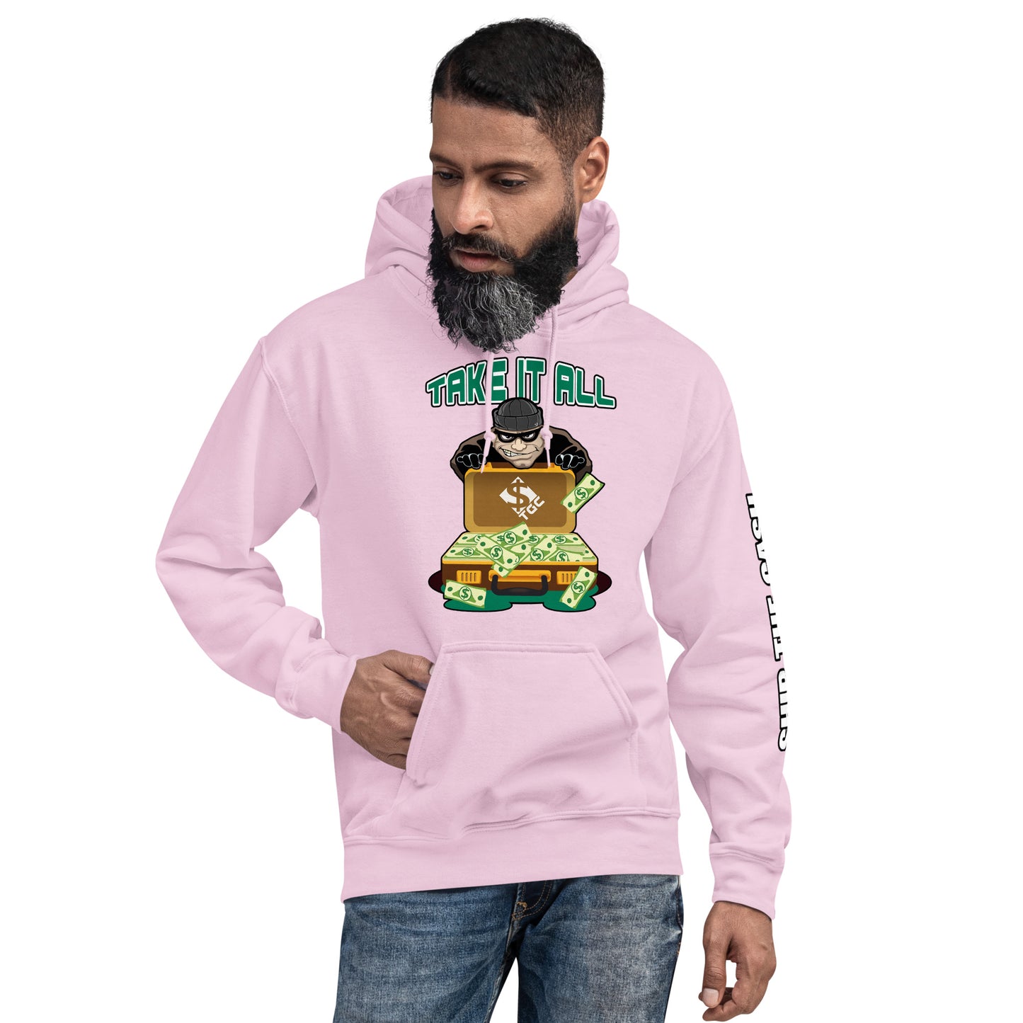 Take It All - Unisex Hoodie