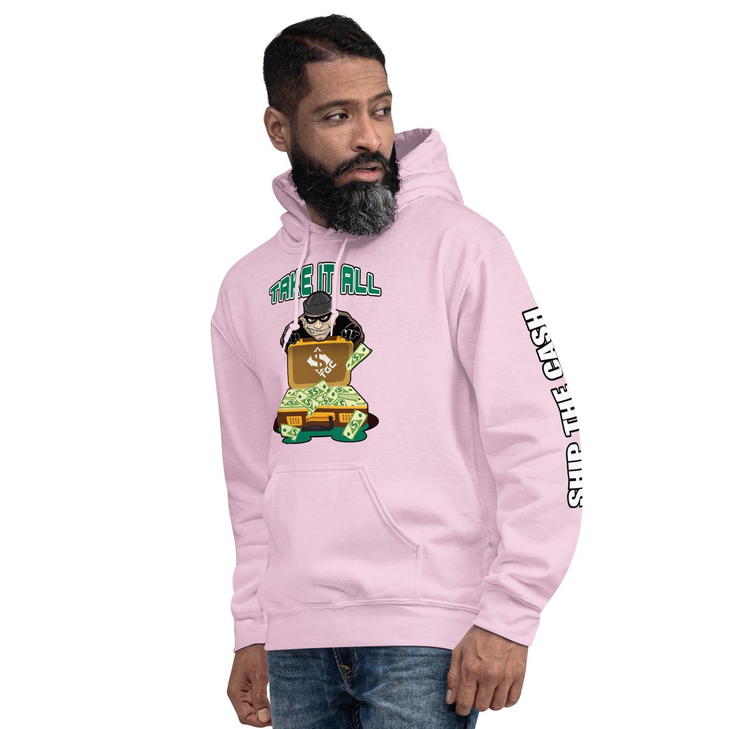 Take It All - Unisex Hoodie