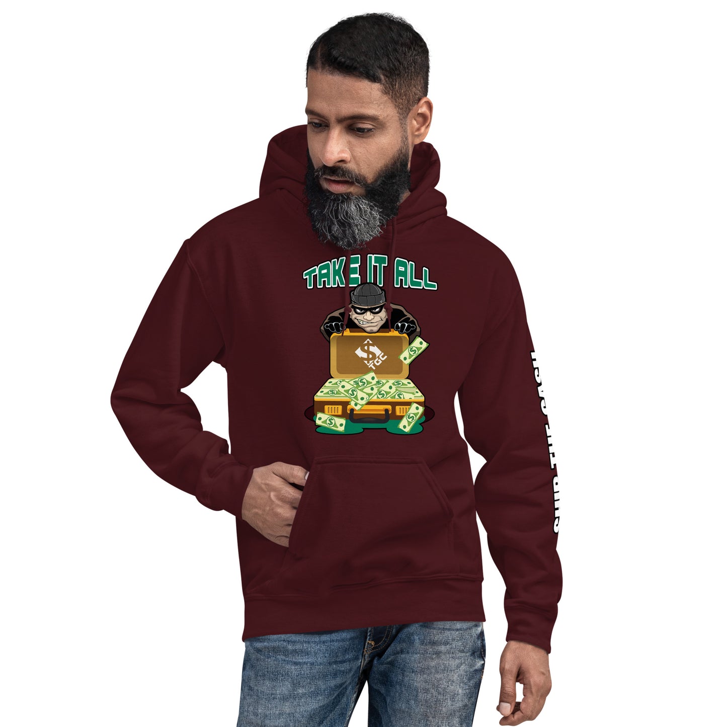 Take It All - Unisex Hoodie