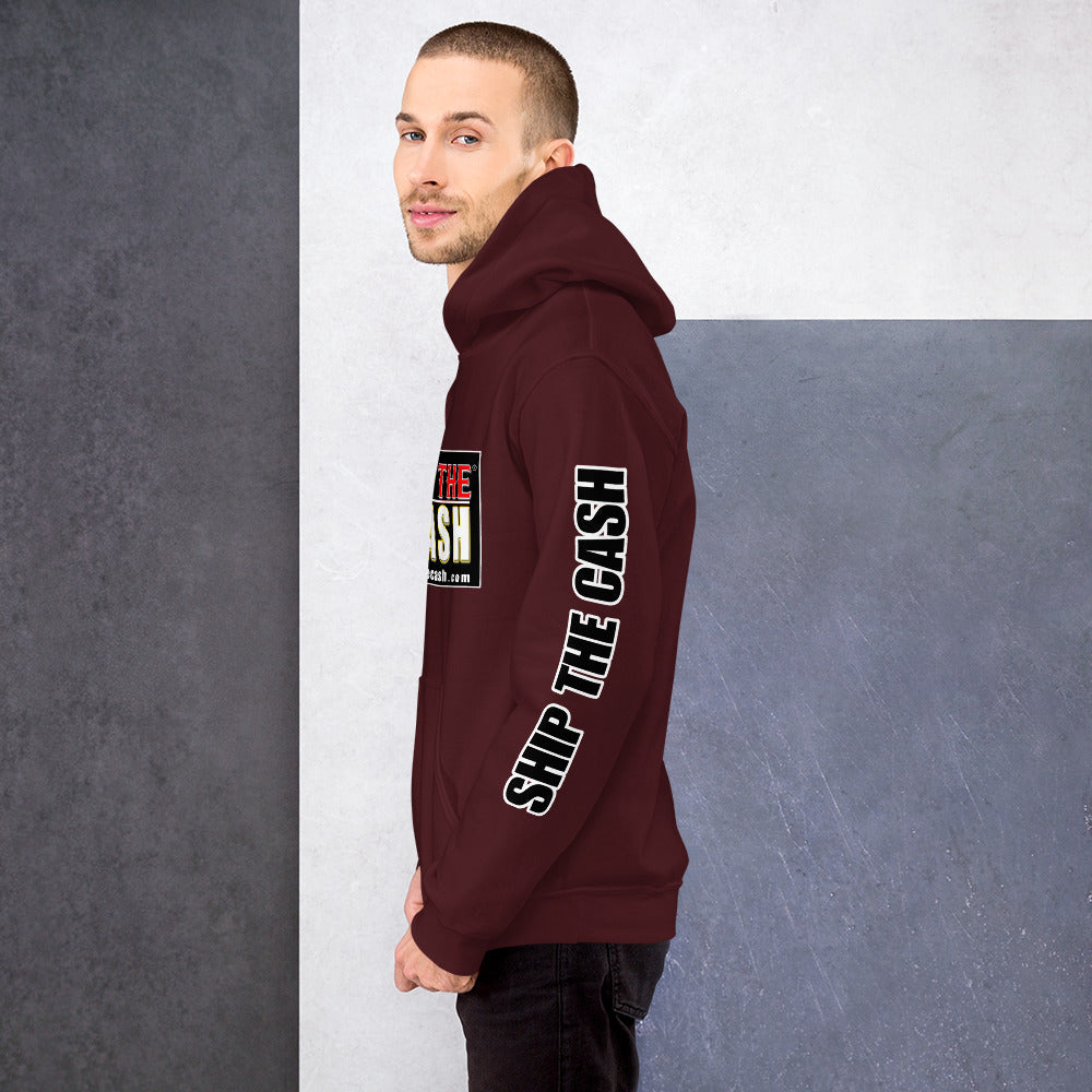 Ship The Cash - Unisex Hoodie