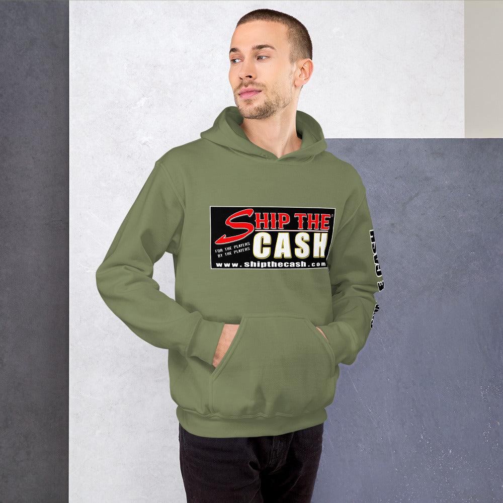 Ship The Cash - Unisex Hoodie