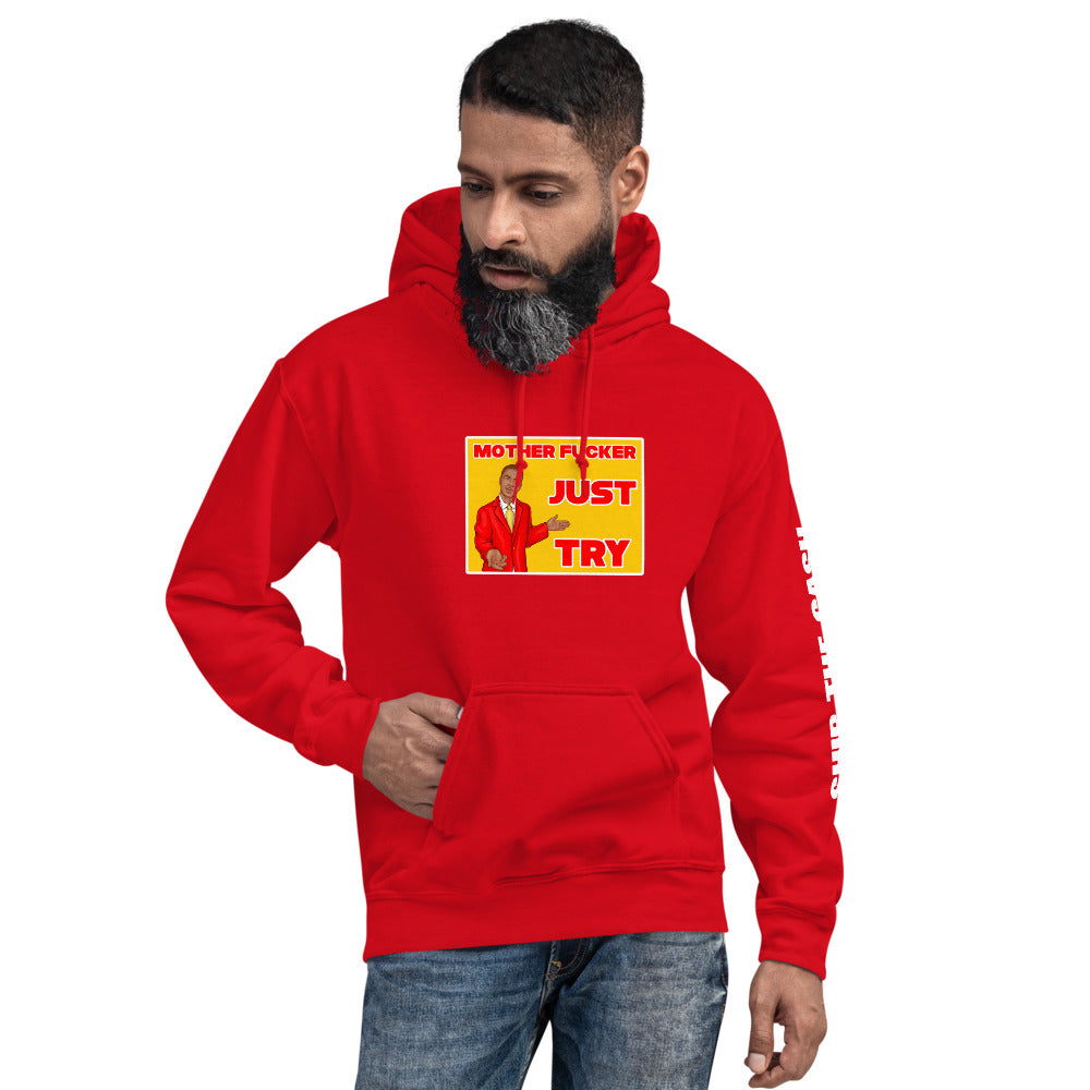 Just Try - Unisex Hoodie