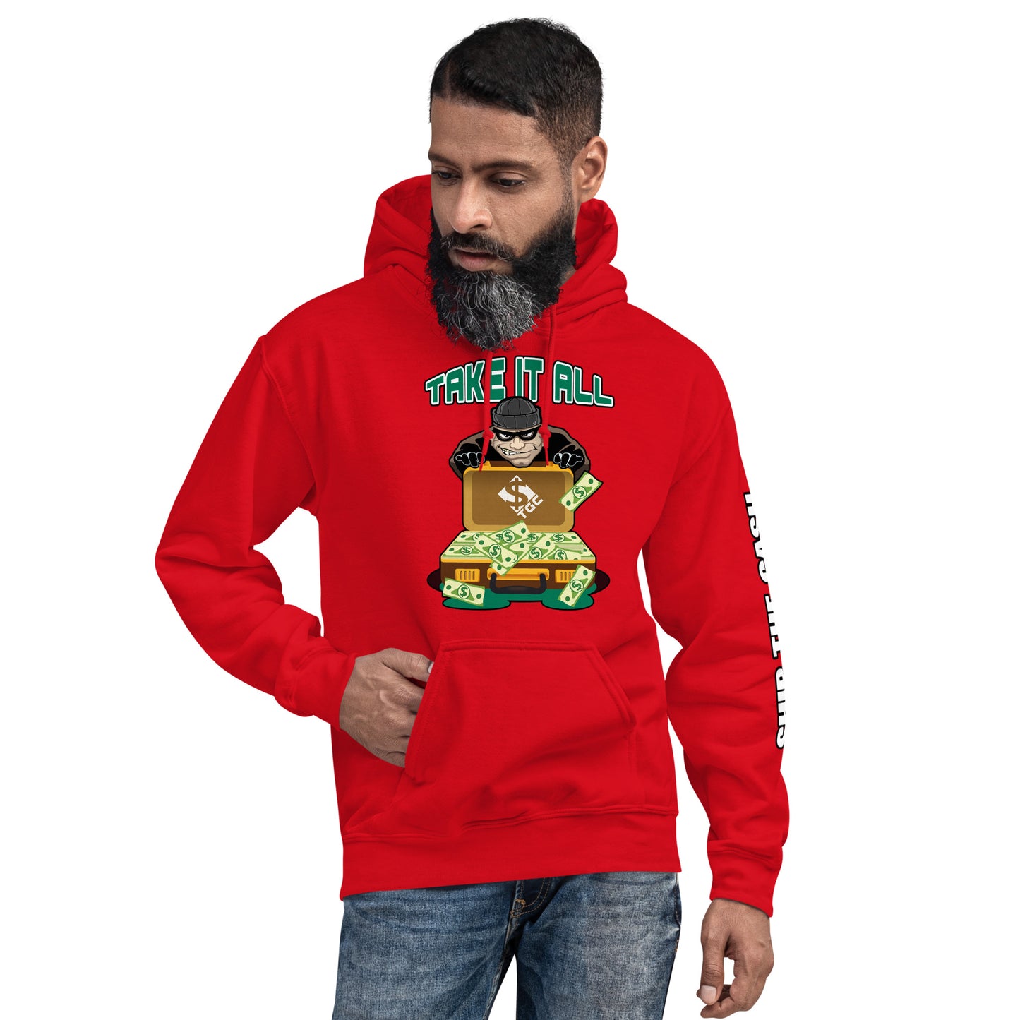 Take It All - Unisex Hoodie