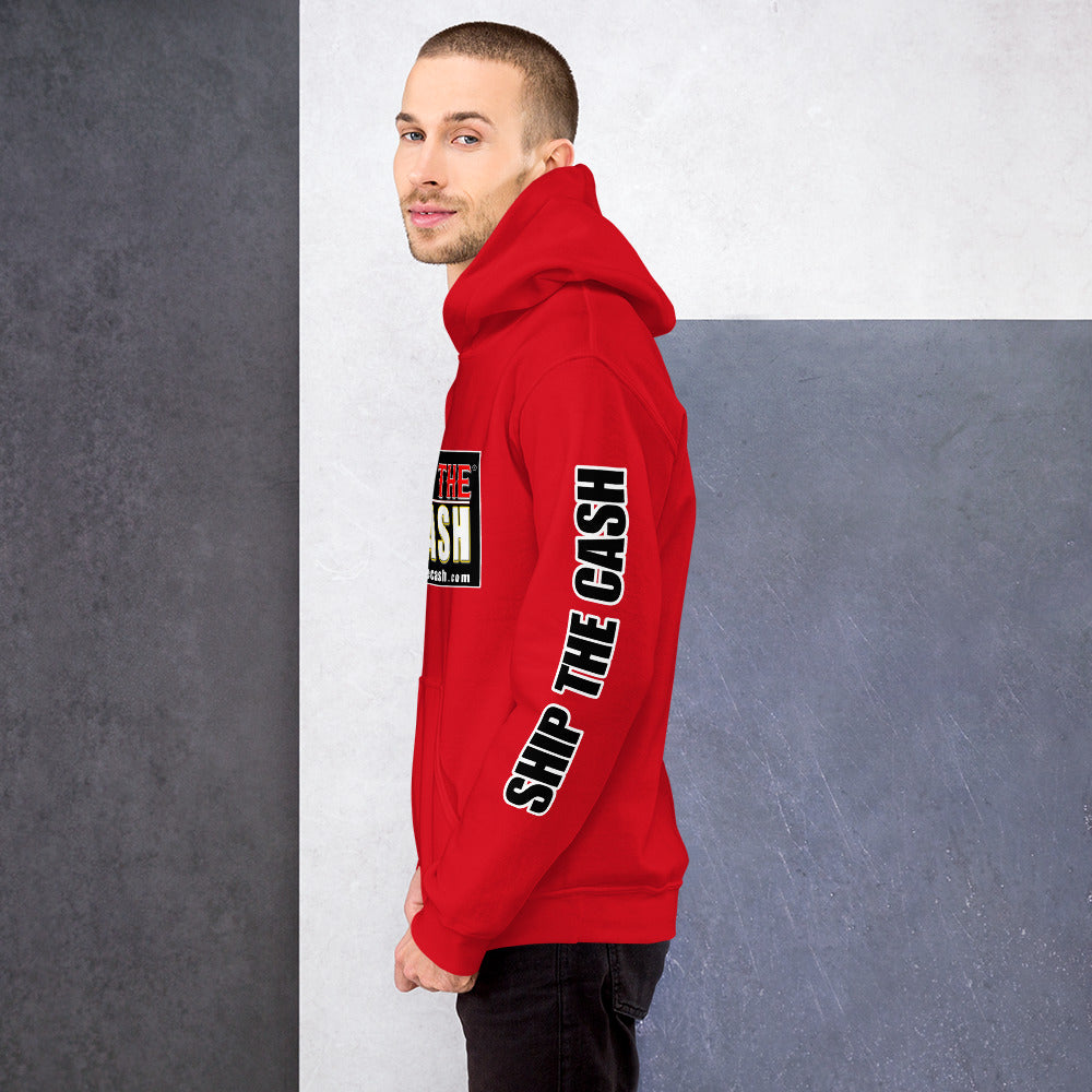 Ship The Cash - Unisex Hoodie