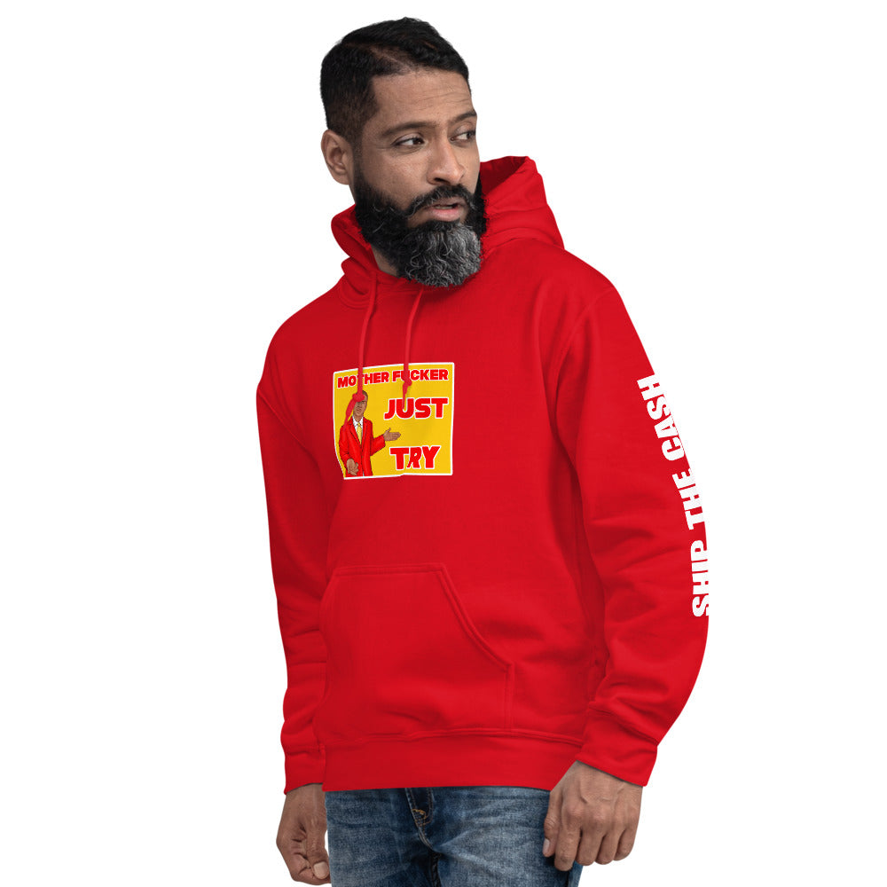 Just Try - Unisex Hoodie