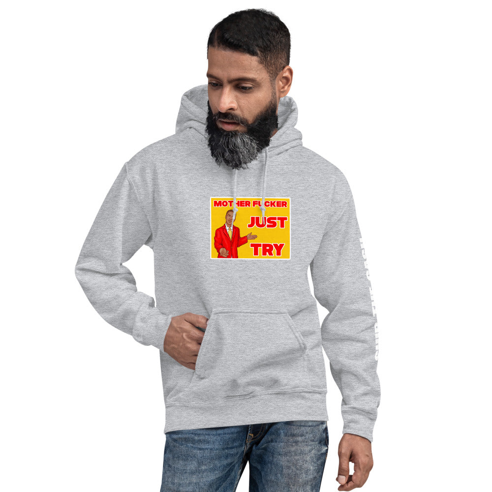 Just Try - Unisex Hoodie