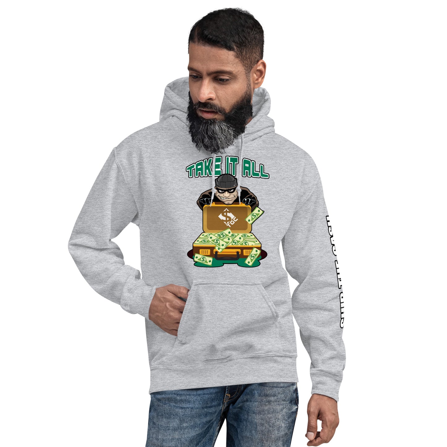 Take It All - Unisex Hoodie
