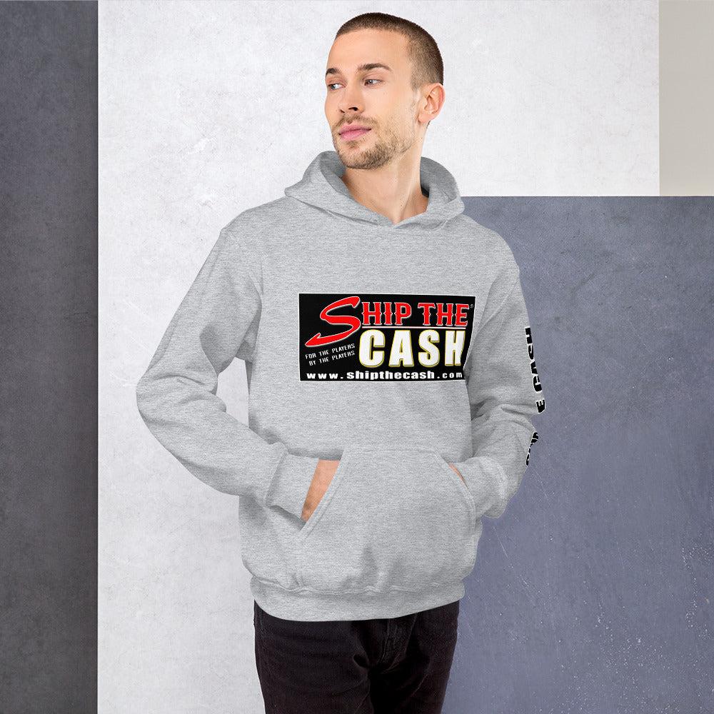 Ship The Cash - Unisex Hoodie