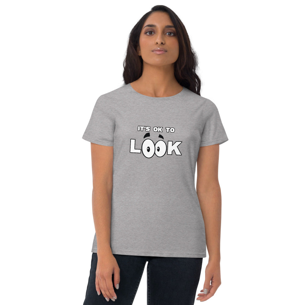 It's OK To Look - Ladies Tee 2