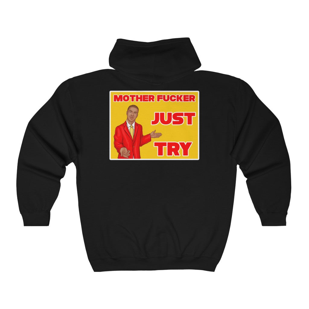Just Try - Full Zip Hooded Sweatshirt