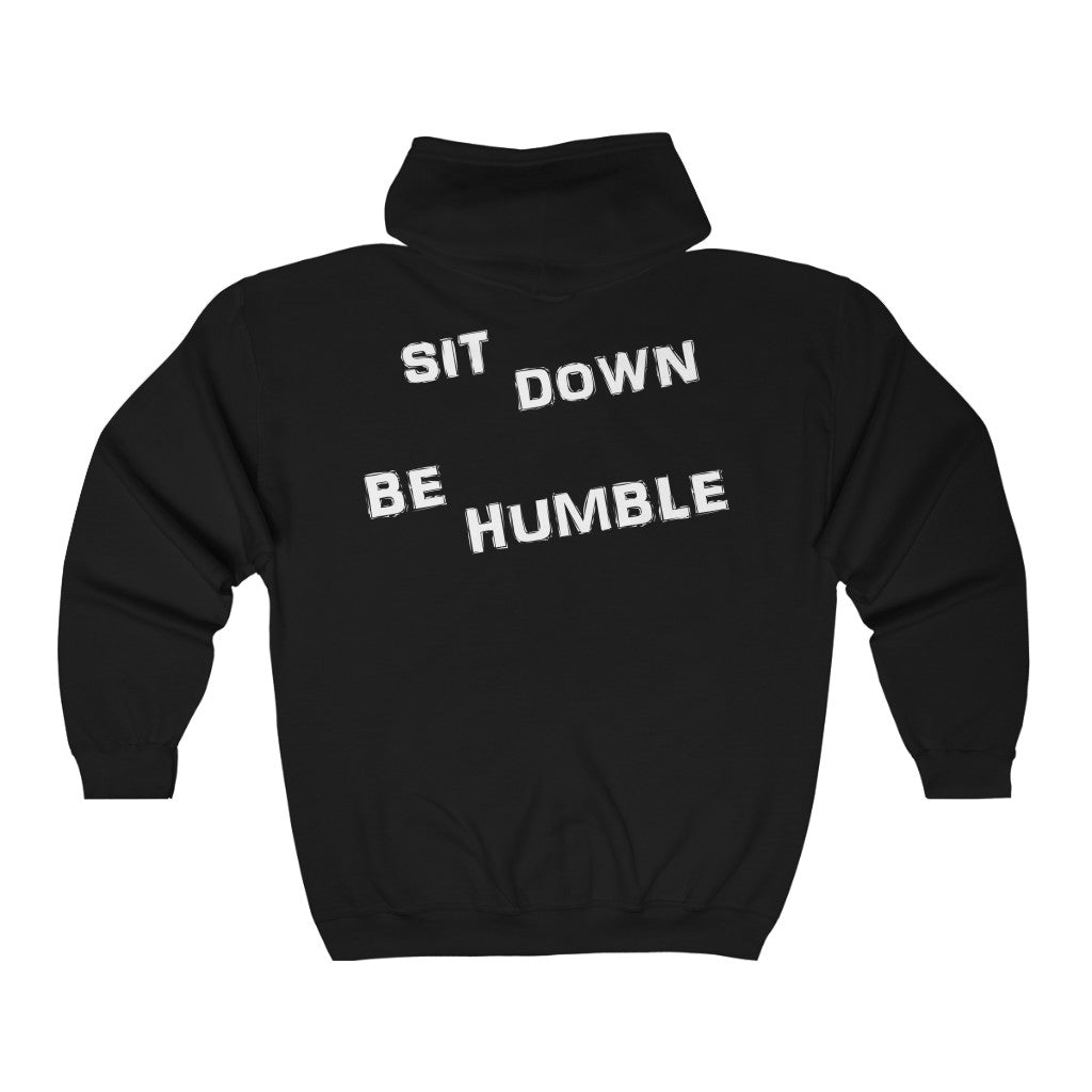 Sit Down Be Humble 2 - Full Zip Women's Hoodie