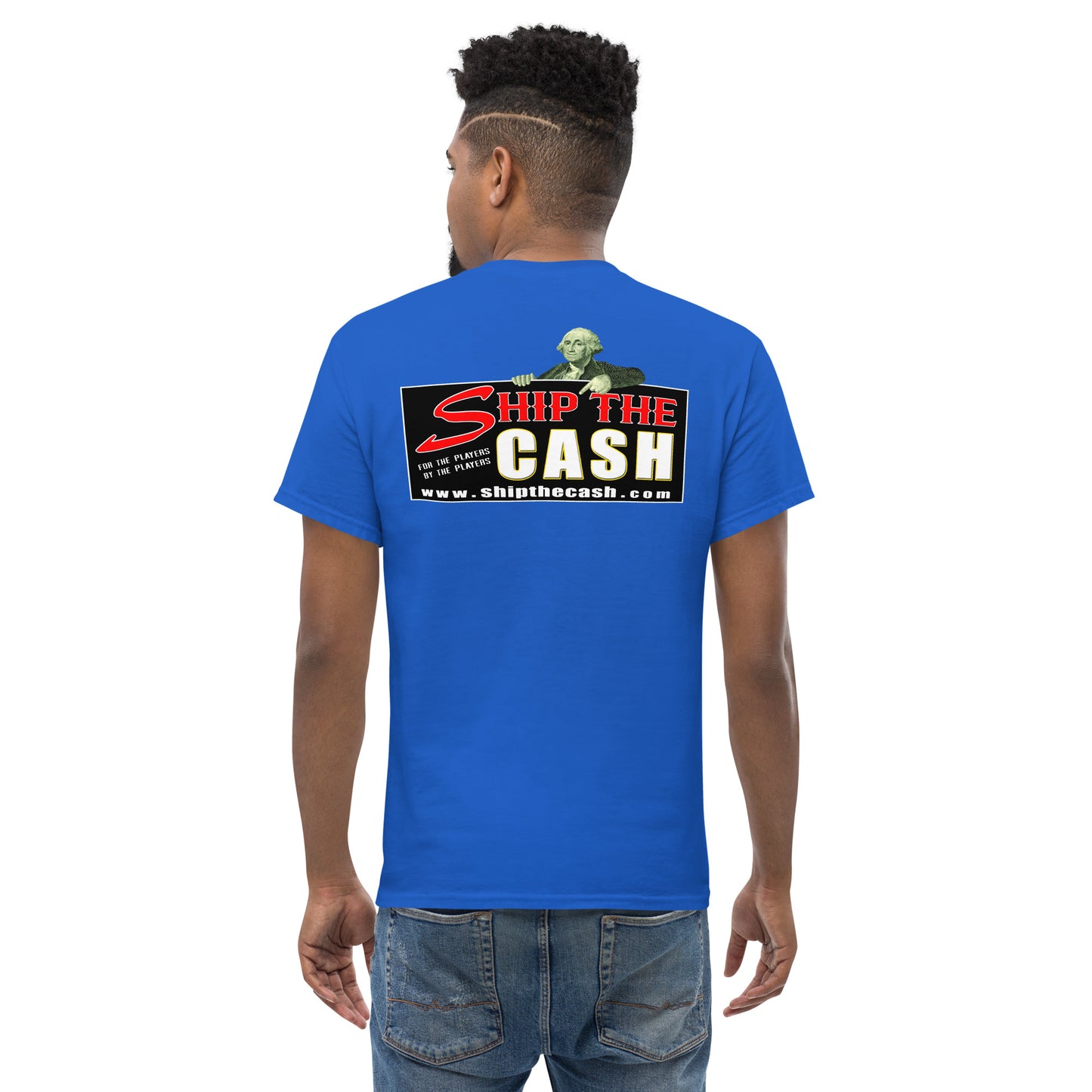 STC George Says Ship The Cash - Men's Tee